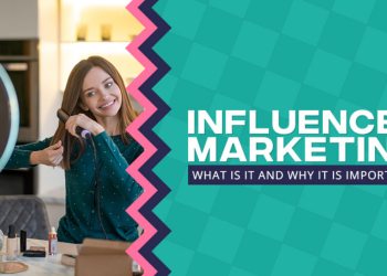 Influencer Marketing What is it and why it is important?