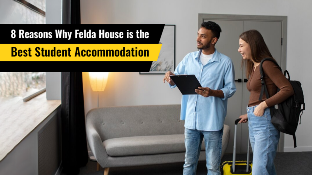 8 Reasons Why Felda House is the Best Student Accommodation